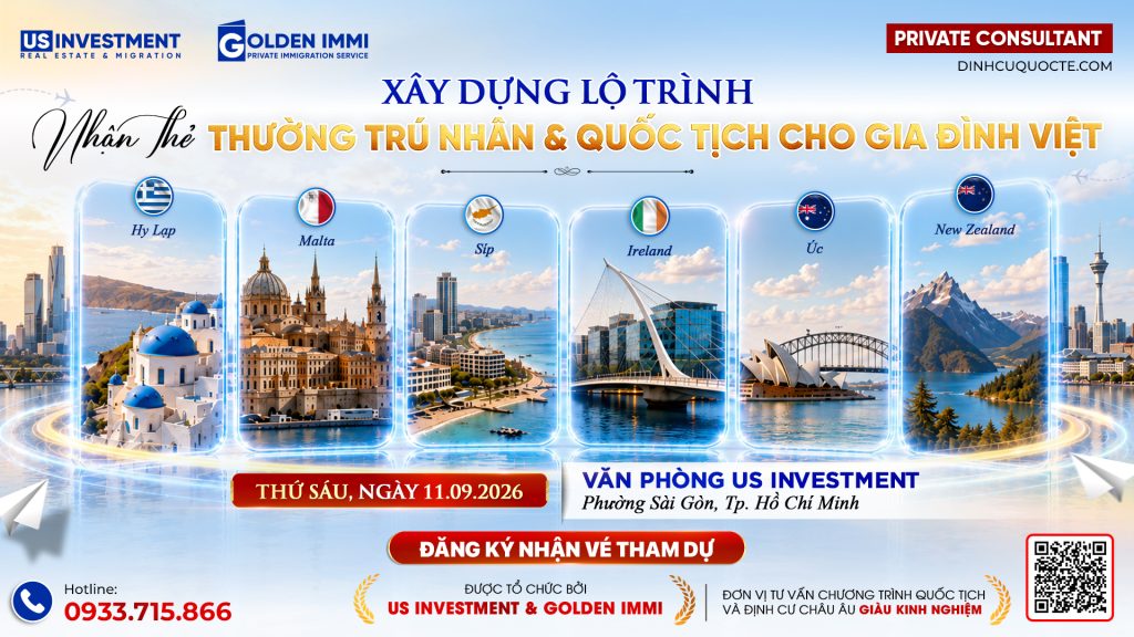 HỘI THẢO: XÂY DỰNG LỘ TRÌNH NHẬN THẺ THƯỜNG TRÚ NHÂN & QUỐC TỊCH THỨ 2 DÀNH CHO GIA ĐÌNH VIỆT